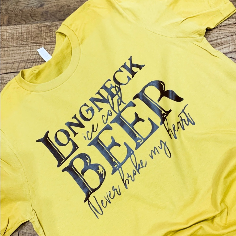 NWT Long Neck and Cold Beer Never Broke My Heart